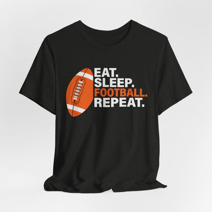 Eat Sleep Football Repeat T-Shirt