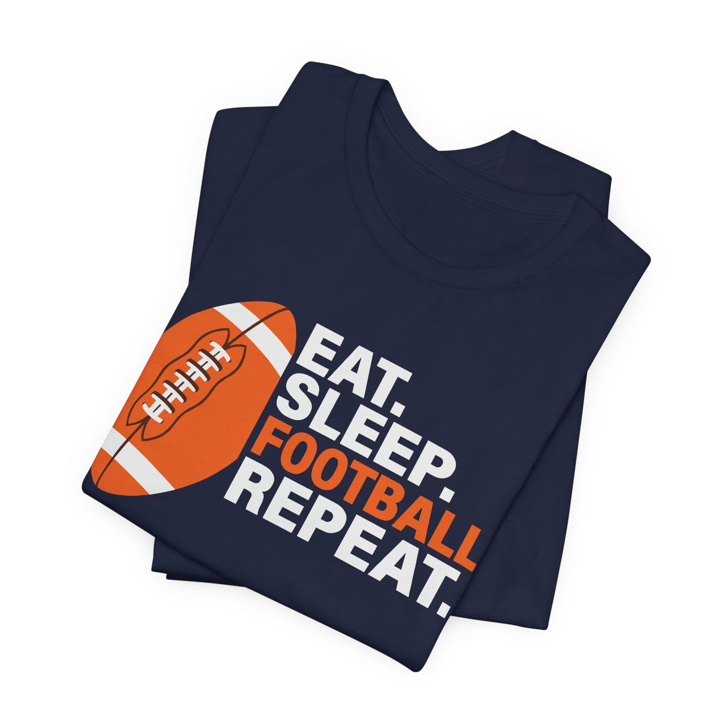 Eat Sleep Football Repeat T-Shirt